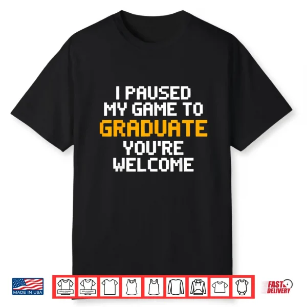 College Graduate Humor Graduation Day Shirt