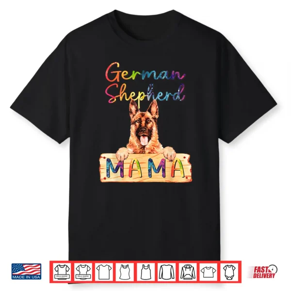 Colorful German Shepherd Mama Funny Dog Mom Shirt