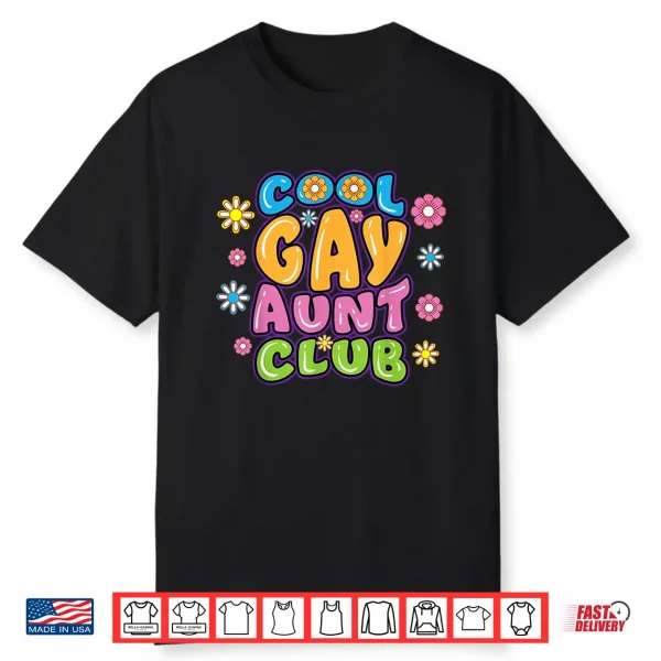 Cool Gay Aunt Club Funny Lesbian Auntie Lgbt Pride Shirt