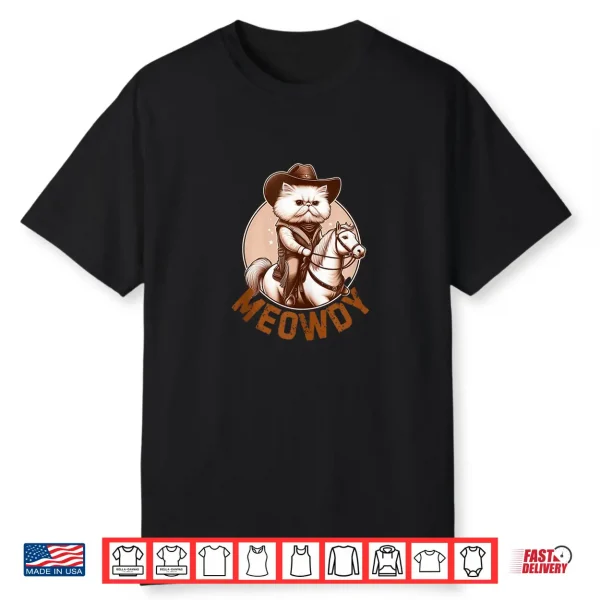 Cowboy Persian Cat Persian Cats Persian Cat Lover Meowdy Shirt