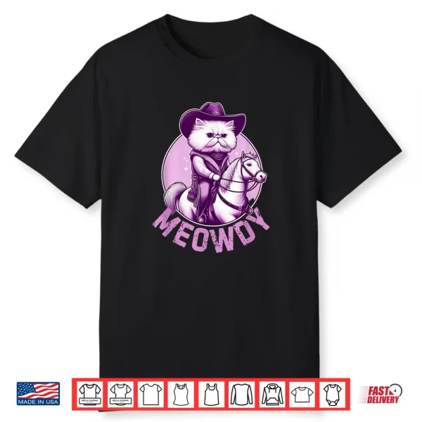 Cowboy Persian Cat Persian Cats Persian Cat Meowdy Shirt