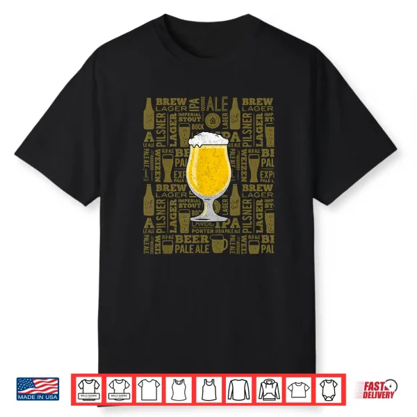 Craft Beer Drinker Craft Brewery Ipa Porter Sour Brew Hops Shirt