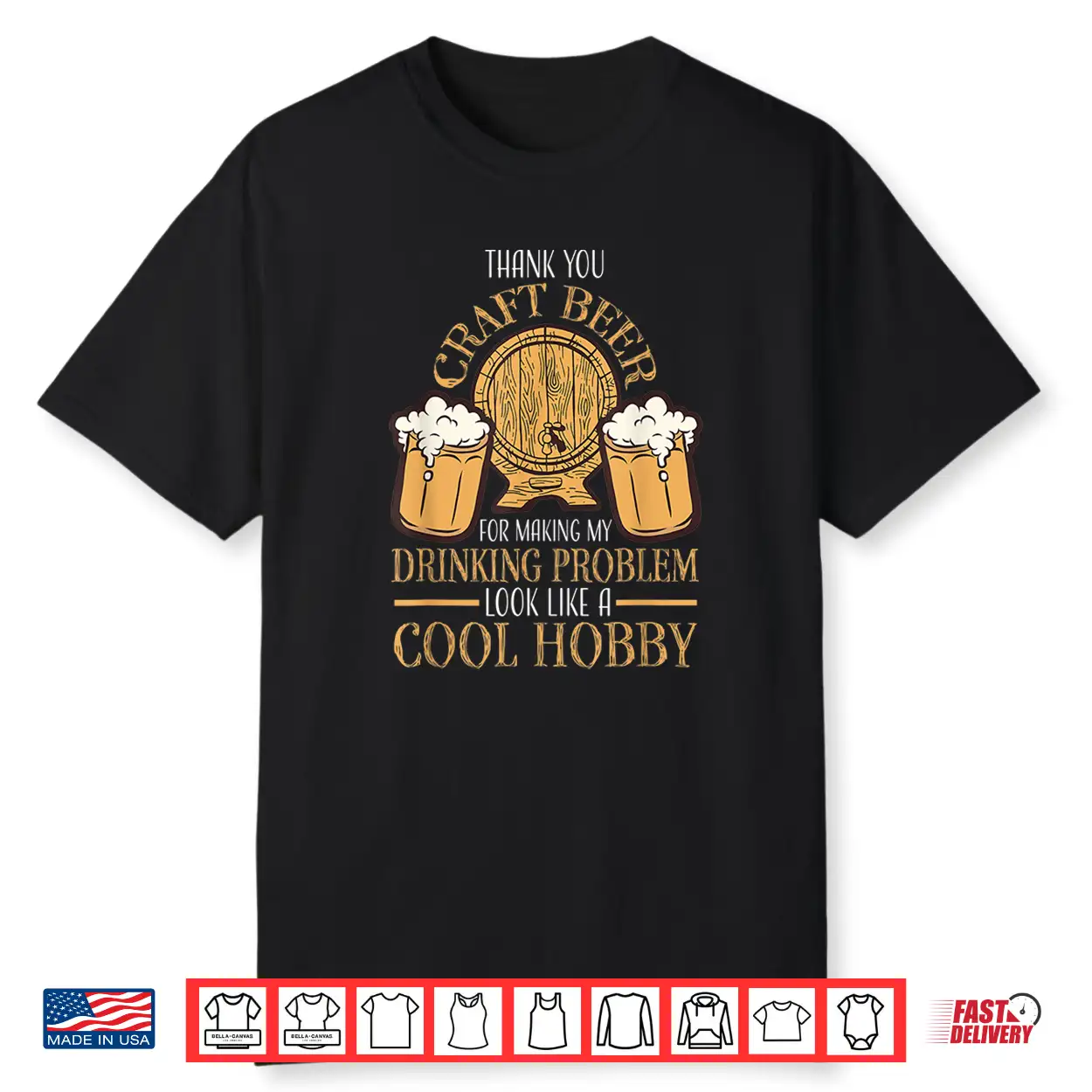 Craft Beer Making Drinking Problem Look Like A Cool Hobby Shirt Craft Beer Making Drinking Problem Look Like A Cool Hobby Shirt