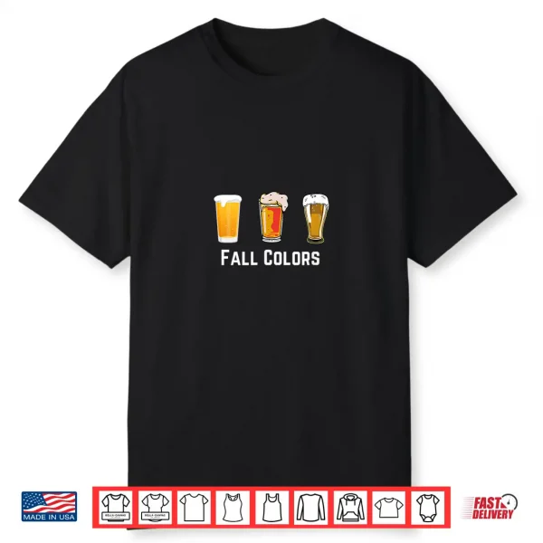 Craft Beer Pint Glasses Fall Colors Shirt