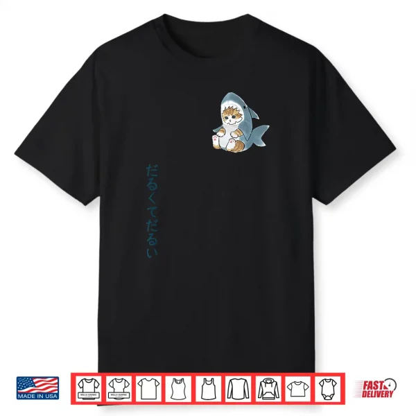 Cute Cat In A Shark Costume Tired & Sluggish Japanese Text Shirt