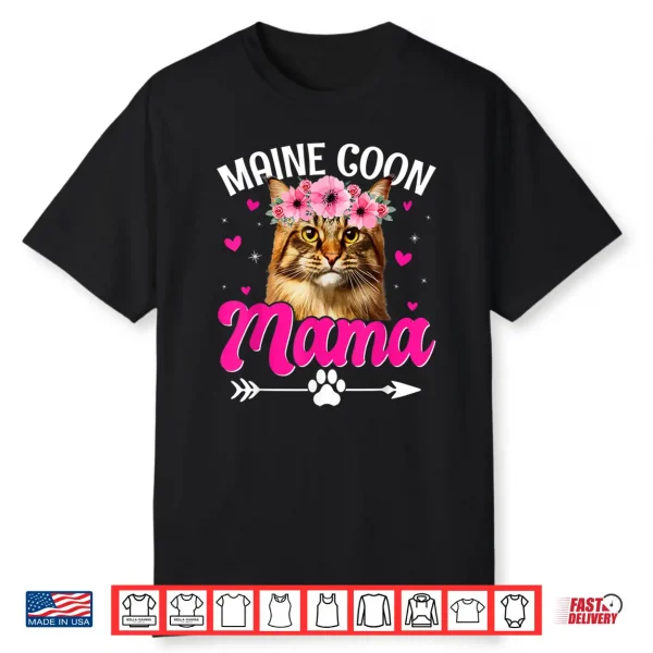 Cute Maine Coon Mama Cat Mom Mommy Mother’S Day Shirt