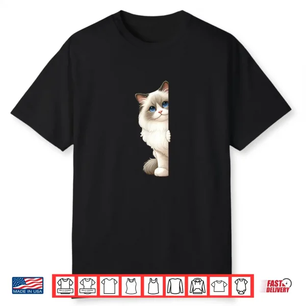 Cute Peeking Cat Adorable Ragdoll Cat Peeking Around Corner Shirt