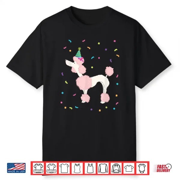 Cute Pink Poodle Tshirt Birthday Standard Dog Gifts Party Shirt