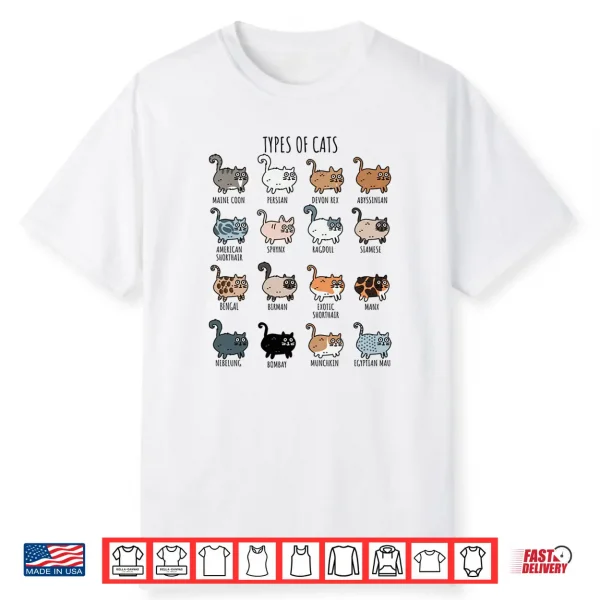 Cute Types Of Cat Lady Birman Bengal Nebelung Persian Shirt