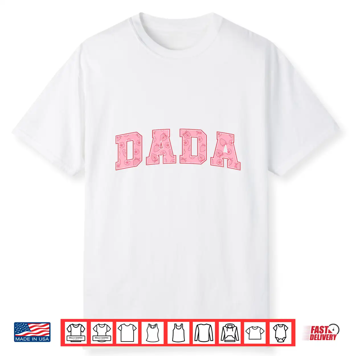 Dada Of The Berry First Birthday Strawberry Family Matching Shirt Dada Of The Berry First Birthday Strawberry Family Matching Shirt