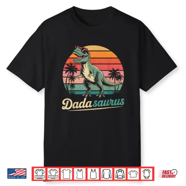 Dadasaurus T Rex Dinosaur Papa Dada Saurus Family Matching Shirt