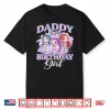 Daddy Of The K Pop Birthday Girls Korean Music Lovers Shirt