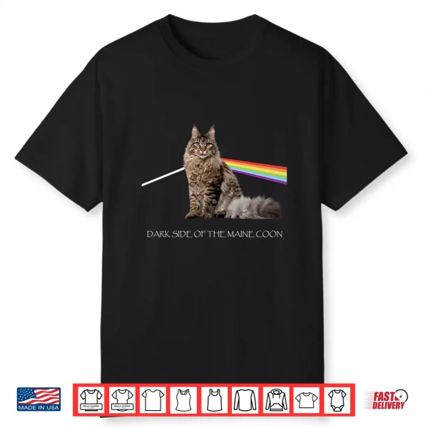 Dark Side Of The Maine Coon Cat Lover Shirt Shirt