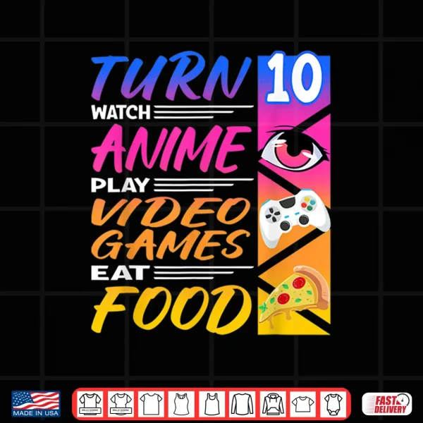 Design 10th Birthday I Manga I Gamer I 90s Kawaii Pizza Anime Shirt