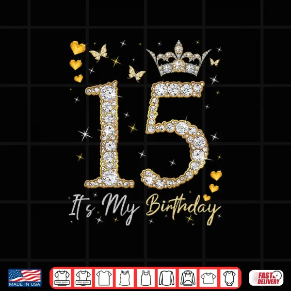 Design 15 Its My Birthday Its My 15th Birthday 15 Years Old Comfort Colors Crop Top