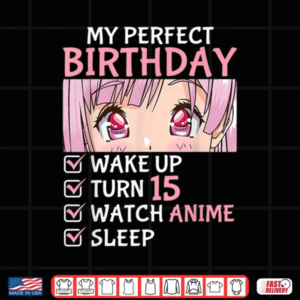 Design 15th Birthday Watch Anime 15 Years Old Anime Teen Girls Shirt