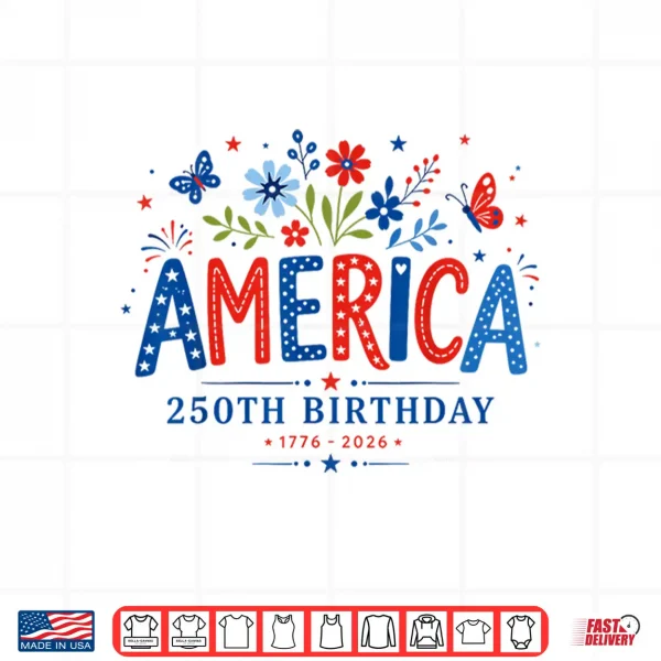 Design 250 Years America Anniversary Flowers USA 250th Birthday Shirt