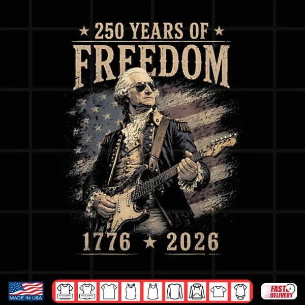 Design 250th Anniversary George Washington Playing Guitar 4th July Shirt