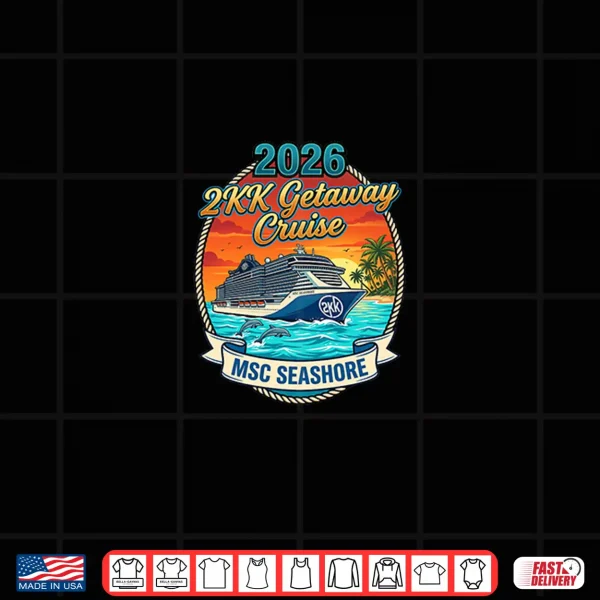 Design 2kk Getaway 2026 Shirt