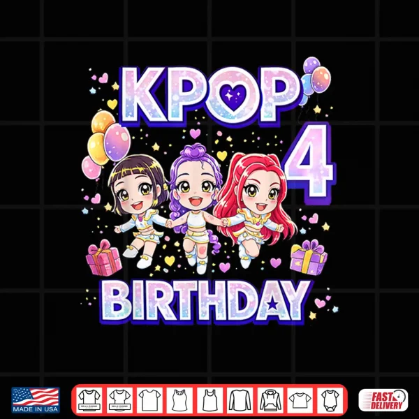 Design 4 Years Old Birthday K pop Kids 4th Bday Girls K pop Shirt