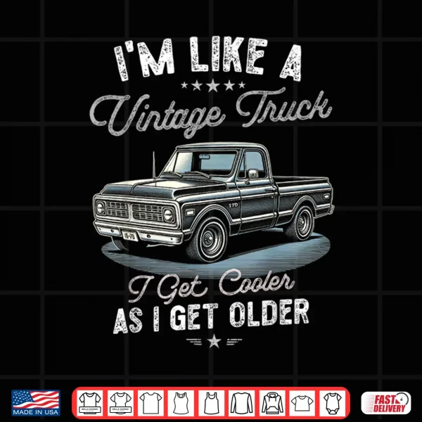 Design 40th 50th 60th Birthday Retro Vintage Truck Car Enthusiast Shirt