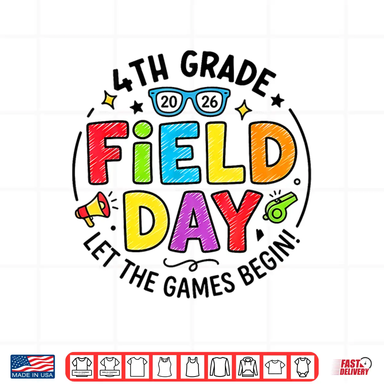 4Th Grade Field Day 2026 Let The Games Begin Teachers Kids Shirt 4Th Grade Field Day 2026 Let The Games Begin Teachers Kids Shirt