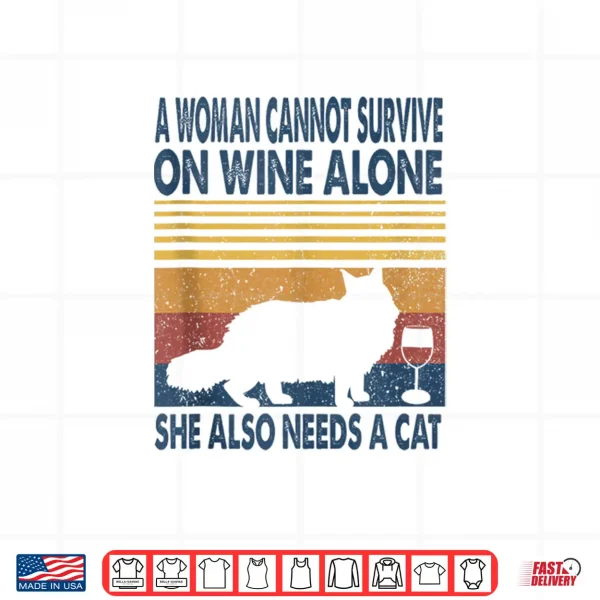 Design A Women On Wine And She Needs A Cat Maine Coon Kitten Lover Shirt