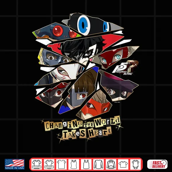 Design ATLUS Persona 5 Royal Changing the World Takes Heart Shirt