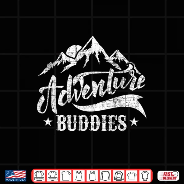 Design Adventure Buddies Hiker Trekker Camping Hiking Backpacking Shirt