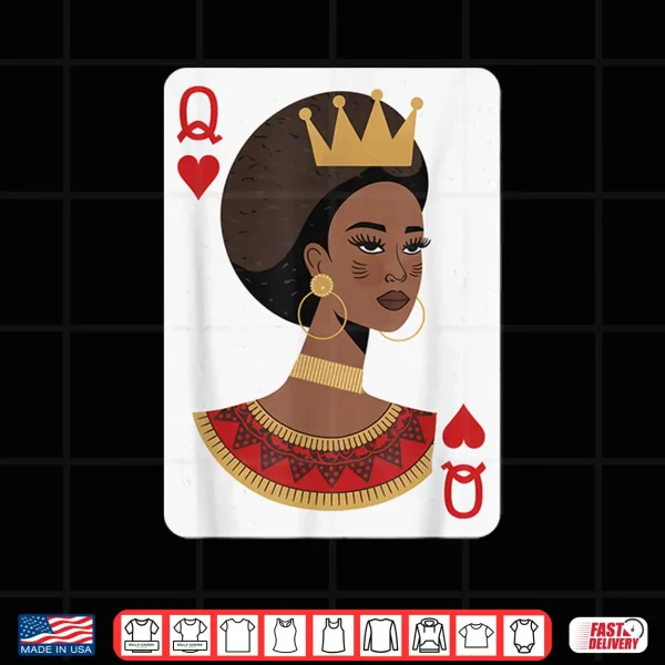 Design African Queen Tshirt Card Melanin Black Pride BLM Juneteenth Shirt