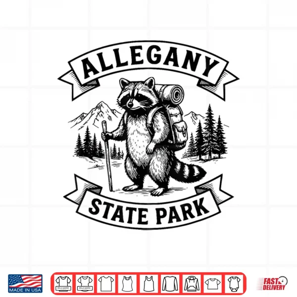 Design Allegany Hiking Raccoon Backpacking Allegany State Park Shirt