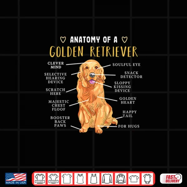 Design Anatomy Golden Retriever Dog Lovers For Men Women Shirt