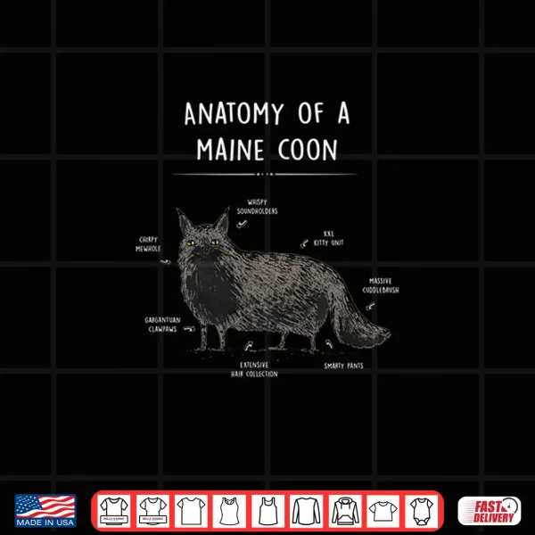 Design Anatomy Of A Maine Coon Shirt Funny Cat Humor Gift
