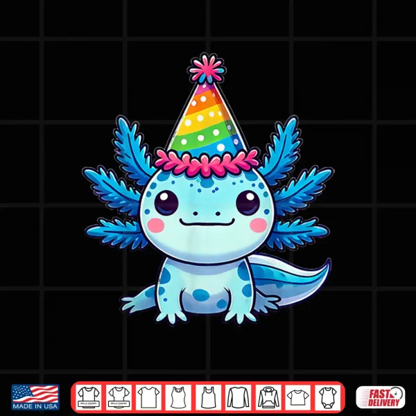 Design Anime Kawaii Axolotl Birthday Party Hat Shirt