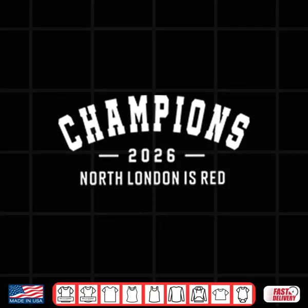 Design Arsenal Champions 2026 North London Is Red Shirt