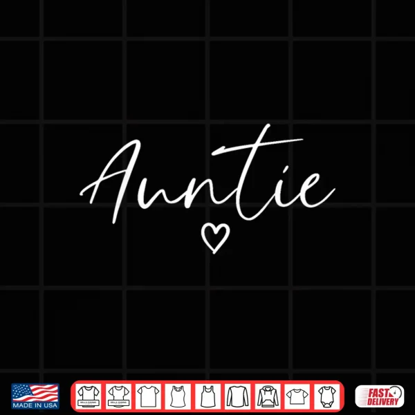 Design Auntie Gifts For Women Heart Mothers Day Auntie Shirt