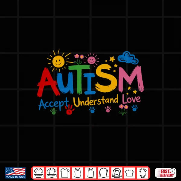Design Autism Accept Understand Love Autism Awareness Shirt