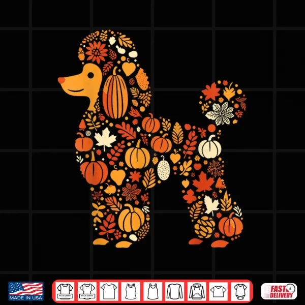 Design Autumn Pumpkin Fall Poodle Thanksgiving Dog Womens Mens Kids Shirt