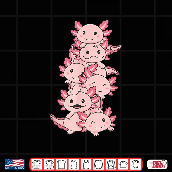 Design Axolotl Pile Cute Animals Kawaii Anime Funny Axolotl Shirt