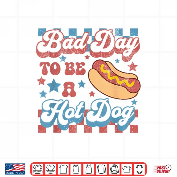 Design Bad Day to Be A Hot Dog Funny BBQ Grilling 4th of July Shirt