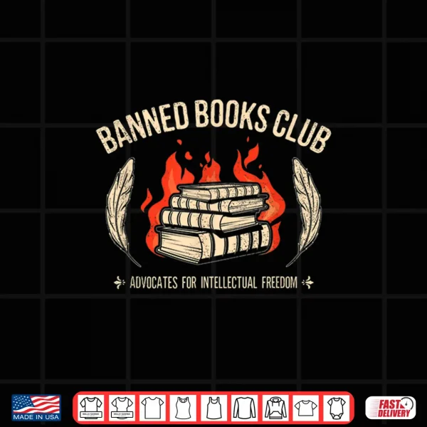 Design Banned Books Club Advocates for Intellectual Freedom Shirt