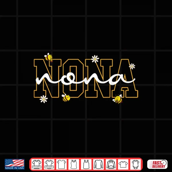 Design Bee 1st Birthday Matching Family Nona to bee Shirt