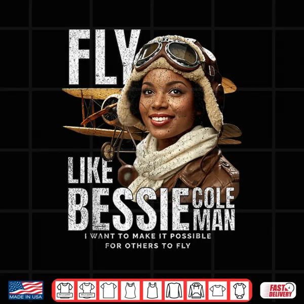 Design Bessie Quote Black Aviator Women History Month Juneteenth Shirt