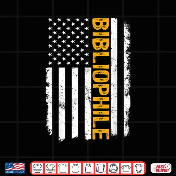 Design Bibliophile American Flag Bookworm Bibliophilia Enthusiast Shirt