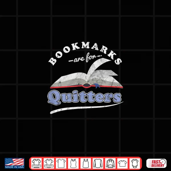 Design Bibliophile Book Lovers Bookmarks are for Druckeberger Shirt