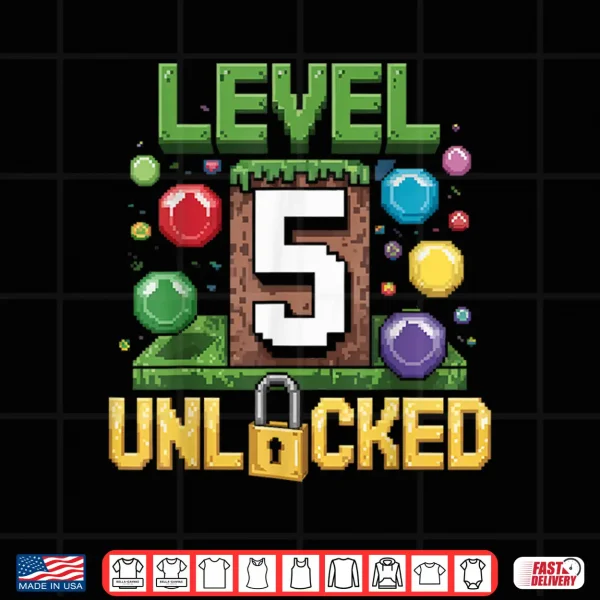 Design Birthday Boy Shirt Level 5 Unlocked 5th Birthday Game Pixel Shirt