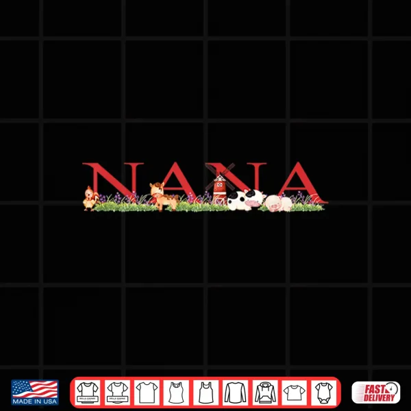 Design Birthday Farm Animal Nana Shirt