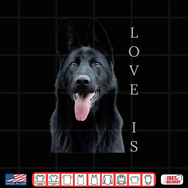 Design Black German Shepherd Shirt Shepard TShirt Dog Mom Dad Love Shirt