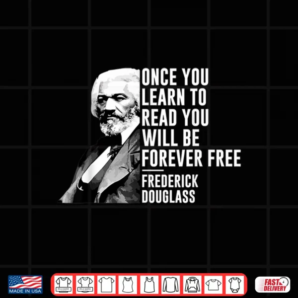 Black History Month Frederick Douglass Quote Blm Shirt 4 Design Black History Month Frederick Douglass Quote BLM Shirt