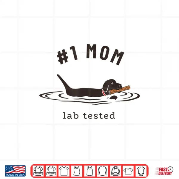 Design Black Lab 1 Mom Labrador Retriever Owner Mothers Day Shirt